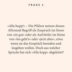Text: "FRAGE 1: 'Alla hopp!' – Die Pfälzer nutzen diesen Allround-Begriff als Zuspruch oder Aufrüttler. Doch aus welcher Sprache hat sich 'Alla hopp' abgeleitet?" 

Beschreibung: Schwarzer Text auf hellbeigem Hintergrund.