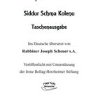 "Siddur Schma Kolenu, Taschenausgabe, übersetzt von Rabbiner Joseph Scheuer s.A., unterstützt von Irene Bollag-Herzheimer Stiftung. Logo: Morascha."