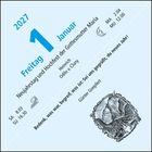 2021, 1. Januar, Freitag, Neujahrstag, Hochfest der Gottesmutter Maria, Zitat: "Bedenk, was war, begreif, was ist..."