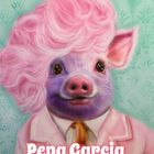 "STEP BY STEP | Pepa García. Pepa García. Die spanische Künstlerin Luz de la Calle hat Pepa García... kennengelernt." Ein Schwein in Rosa, lila Fell, pinke Perücke, Anzug und Krawatte.