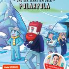 "BENX UND DER SCHATTEN ÜBER POLARPOLA"; Illustration von Figuren in winterlicher Landschaft mit Eisbergen.