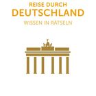 „REISE DURCH DEUTSCHLAND: WISSEN IN RÄTSELN“ in Orange. Darunter eine stilisierte Zeichnung des Brandenburger Tors.