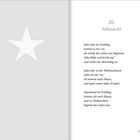 Text: 

"20. Sehnsucht

Jedes Jahr im Frühling
kommt es mir vor,
als würde das Leben neu beginnen.
Alles blüht und bricht auf
und winkt mir übermütig zu.

Jedes Jahr in der Weihnachtszeit
stelle ich mir vor,
ich komme nach Hause,
und spüre einen tiefen Frieden.

Manchmal im Frühling
komme ich nach Hause,
und zu Weihnachten
beginnt das Leben neu."

Auf der linken Seite ist ein weißer Stern auf grauem Hintergrund. Seite 125.