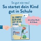 "So startet dein Kind gut in Schule" als Buchtitel. Illustration: Kind mit Schultüte vor Schule, springend.