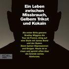 Eine dunkle Silhouette mit Text: "Ein Leben zwischen Missbrauch, Gelbem Trikot und Kokain." Erzählung von Erfolg und Absturz.