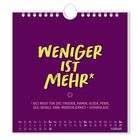 "Weniger ist mehr.*" Darunter: "*gilt nicht für..." Kalender mit violettem Hintergrund, Monat Februar.