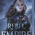 "REBEL EMPIRE" steht in großen Lettern. Eine Frau mit langen Haaren blickt entschlossen in einem stürmischen Hintergrund.
