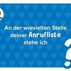 Text: "An der wievielten Stelle deiner Anrufliste stehe ich?" Hintergrund: Viele Herzen, großes Fragezeichen, Herz mit Pfeil.