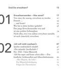 Inhalt: Sind Sie erwachsen? 13; Erwachsenwerden – Was sonst? 17; Ich will nicht wachsen! 47; Seite 7.