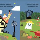 "Five little ghosts went flying one night," "Mommy Ghost said, 'Oh, where are you?'" Haus und Geister im Garten.