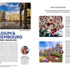 BELGIUM & LUXEMBOURG - THE JOURNEY BEGINS HERE. Beschreibung von Erlebnissen in Belgien und Luxemburg, Texte von Mélissa Monaco, Mark Elliott, und Helena Smith mit Bildern von Brüssel, Dour sowie Gent.