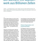 Der Mensch: Ein Wunderwerk aus Billionen Zellen. Zellen – das klingt banal, oder? Präzise Organisation und Zusammenarbeit.