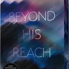 Text: "Mica Healand, Beyond His Reach, Roman, Unsere Leseempfehlung: Ab 18 Jahre, Contentwarnung beachten, everlove."  
Hintergrund: Verschwommene Farbverläufe in Blau- und Violetttönen.