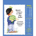 Text: "Blumen hinterlassen eine Spur ihres Duftes in der Hand dessen, der sie verschenkt. Sprichwort."

Illustration: Ein Clown in gestreiftem Pullover hält Blumen. Rechts Kalender für Oktober.