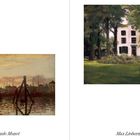 Links: Hafen von Zaandam, 1871, Ölbild von Claude Monet. Rechts: Landhaus in Hilversum, 1901, Ölbild von Max Liebermann.