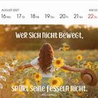 Kalender, August 2027, Zitat: "Wer sich nicht bewegt, spürt seine Fesseln nicht." Frau in Sonnenblumenfeld.