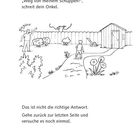 „Weg von meinem Schuppen!“, schreit dein Onkel. Illustration: Kind im Garten, Onkel zeigt auf Schuppen. Seite 3.