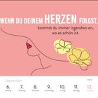 "Wenn du deinem Herzen folgst, kommst du immer irgendwo an, wo es schön ist." Illustration: Frau, Blumen, September-Kalender.