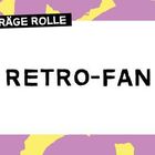 Text: "SCHRÄGE ROLLE" oben links, "RETRO-FAN" in der Mitte. Hintergrund in Lila und Gelb mit unregelmäßigen Mustern.