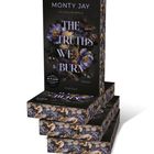 Buchcover mit Texten: "Monty Jay", "The Hollow Boys II", "The Truths We Burn", "Roman", "Ab 18 Jahre". Dunkle Farben, florales Muster.