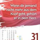 "Wenn dir jemand nicht mehr aus dem Kopf geht, gehört er in dein Herz." Kalenderblatt mit 31. August, roter Hintergrund.