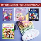 "Entdecke unsere fröhliche Häkelwelt" zeigt 4 bunte Häkelbücher: "Popup Bags Häkeln", "Amusing Lovables", "BT21", "Amigurumi".