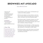 „Brownies mit Avocado“ ohne raffinierten Zucker. Zutaten: Avocado, Banane, Dinkelmehl, Haferflocken, Kakaopulver.