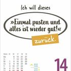 "Ich will dieses 'Einmal pusten und alles ist wieder gut!' zurück." Kalender für Dienstag, 14. September.