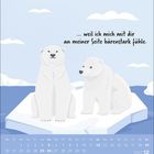 „… weil ich mich mit dir an meiner Seite bärenstark fühle.“ Zwei Eisbären auf einer Eisscholle; Monatskalender unten.