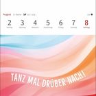 Kalender für August, 31. Woche. Bunter Hintergrund in Pastelltönen. Text: "TANZ MAL DRÜBER NACH!"