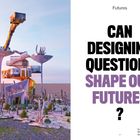 Links Text über Installation "Digital Ruins", rechts große Frage: "CAN DESIGNING QUESTIONS SHAPE OUR FUTURES?".