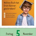 "Welches Buch hat Erich Kästner geschrieben?" a) Emil und die Detektive. Ein Kind trägt ein Buch wie einen Hut. Datum: Freitag, 5. November.
