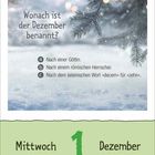 "Wonach ist der Dezember benannt?" Optionen a, b, c. Hintergrund zeigt Tannenzweige im Winter. Unten steht: Mittwoch 1 Dezember.