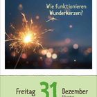 Text: "Wie funktionieren Wunderkerzen? Freitag 31 Dezember Silvester." Ein Wunderkerzenfunken vor unscharfem Hintergrund.