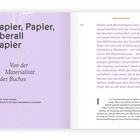 Papier, Papier, überall Papier. Von der Materialität des Buches. Textpassage über Papier und Bucheinband im Gutenberg-Museum.
