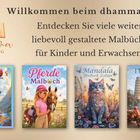 „Willkommen beim dhamma Verlag! Entdecken Sie viele weitere liebevoll gestaltete Malbücher für Kinder und Erwachsene.“  
Links das dhamma Logo mit einer Feder und einem Buch illustriert. Darunter vier bunte Kinderbuchcover: Dinosaurier, Pferde, Mandala-Katzen und Italien.