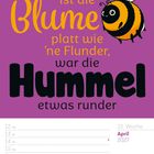 "Blume platt wie ’ne Flunder, war die Hummel etwas runder." Illustration von einer Hummel. Kalenderseite April 2027.