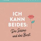 MÄRZ. Mo So 1 2 3 4 5 6 7. "ICH KANN BEIDES: Die Schöne und das Biest." Rosa Hintergrund, Lippen und Blume als Grafik.