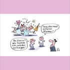 Zwei Erwachsene streiten. Text: „Sag das mal unsern Mamas!“ Zwei Kinder sagen: „Du Karin? Wir haben uns wieder vertragen!“ Cartoon-Stil.