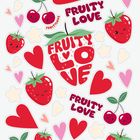 Text: "FRUITY LOVE". Illustration mit niedlichen Erdbeeren, Kirschen und Herzen in Rot, Rosa und Cremefarben.