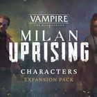 "Vampire: The Masquerade Milan Uprising Characters Expansion Pack." Illustration mit vier stilisierten Personen.