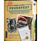 "2. Fall Dark Cases Feuerfest, Kooperatives Krimispiel für clevere Ermittler, Abmahnung C.B., A. Sumper anrufen?" lautet der Text. Zu sehen sind weiter Fußabdruck und brennendes Auto.