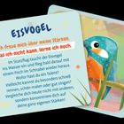 "Eisvogel. Ich freue mich über meine Stärken. Was ich nicht kann, lerne ich noch." 

Darunter eine Illustration eines Eisvogels.