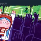 Text: "When I grow up, I'll lead the team to win the cup and live the dream. And every single goal I score will make the fans cry out for more."

Beschreibung: Eine Illustration zeigt ein fröhliches Kind mit blauem Haar und rotem Mütze im Stadion mit jubelnder Menschenmenge.