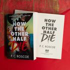 "HOW THE OTHER HALF DIE" von P.C. Roscoe in großen Buchstaben auf Cover und Seite. Rotes und florales Design.