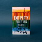 Text: "EXIT PARTY", "EMILY ST. JOHN MANDEL". 
Buntes Cover mit Eiffelturm und gespiegelten Palmen.