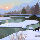 Texte: "As the day fades, Willow jumps across the river, rock by rock. The mountains sit quietly. Half a sun is still a gift."

Eine winterliche Landschaft mit einem Fluss, Bäumen und einer Katze.