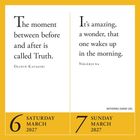 Links: „The moment between before and after is called Truth.“ Dainin Katagiri. Rechts: „It’s amazing, a wonder...“