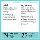 Links: "fallal" - auffälliges Kleidungsstück. Rechts: "myrmidon" - treuer Fußsoldat. Datumsangaben unten.