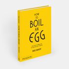 Buchtitel: "HOW TO BOIL AN EGG" von Rose Bakery. Gelbes Buch mit schwarzem Text und Phaidon-Logo.